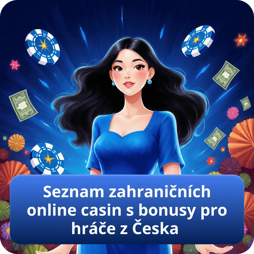 Seznam zahraničních online casin s bonusy pro hráče z Česka